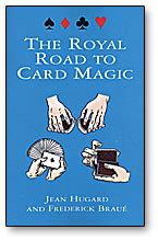 The royal road to card magic